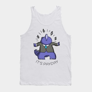 Its Payday Tank Top